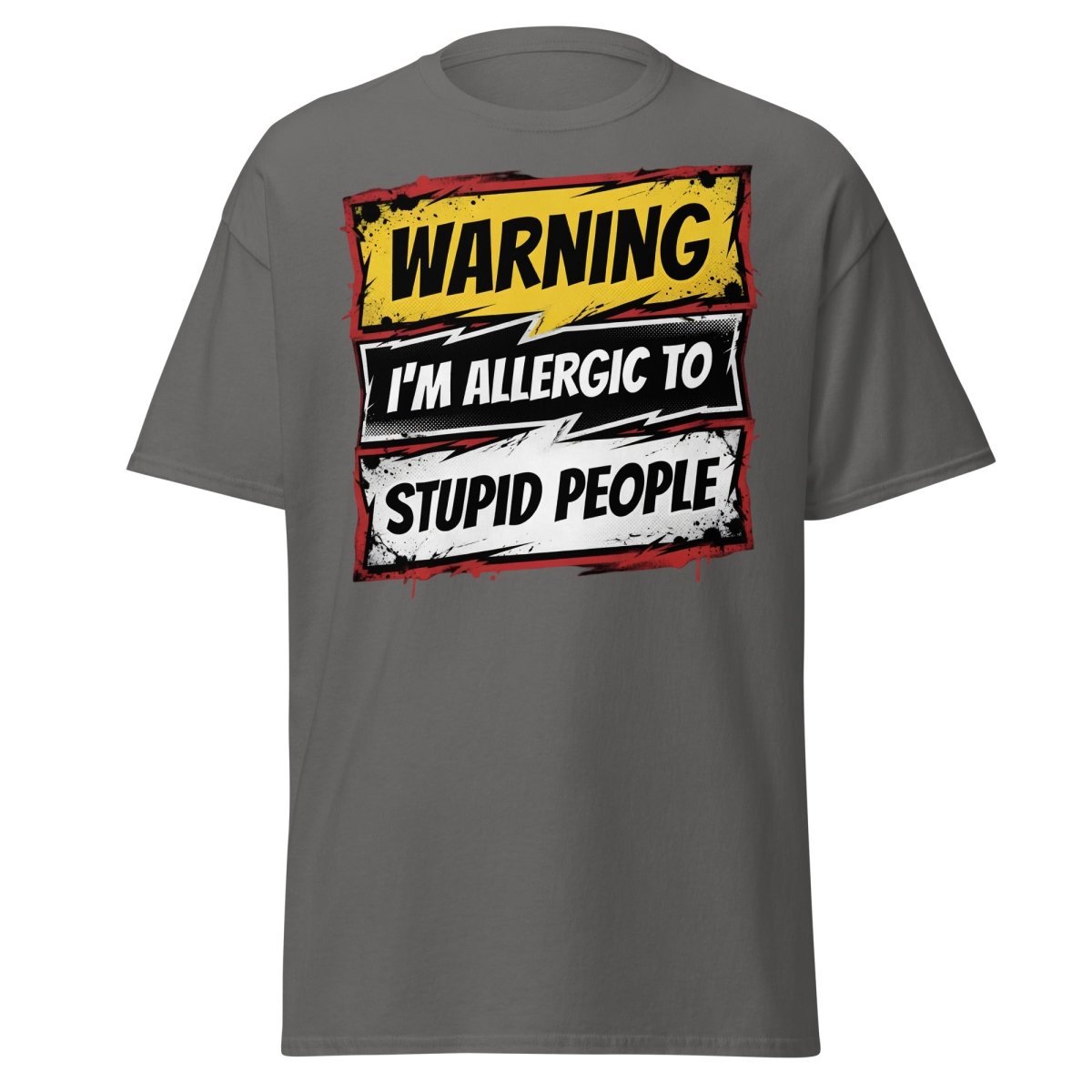 I'm Allergic To Stupid People Funny Warning T-Shirt - Charcoal - TeeRipple