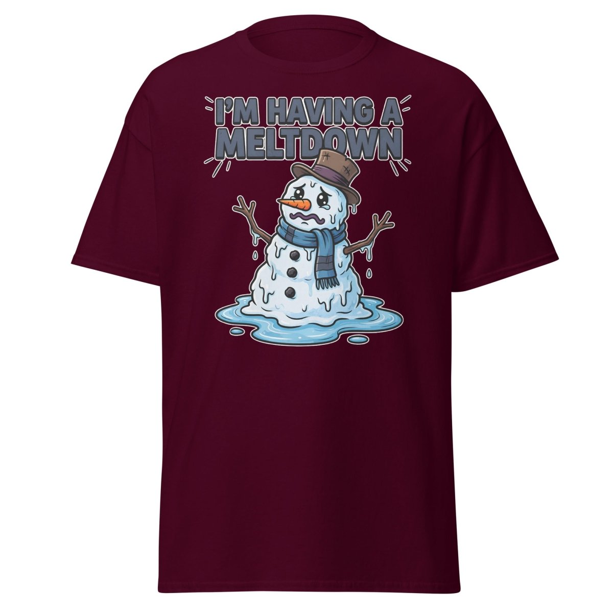 I'm Having a Meltdown Snowman T-Shirt - Funny Winter Tee - Maroon - TeeRipple