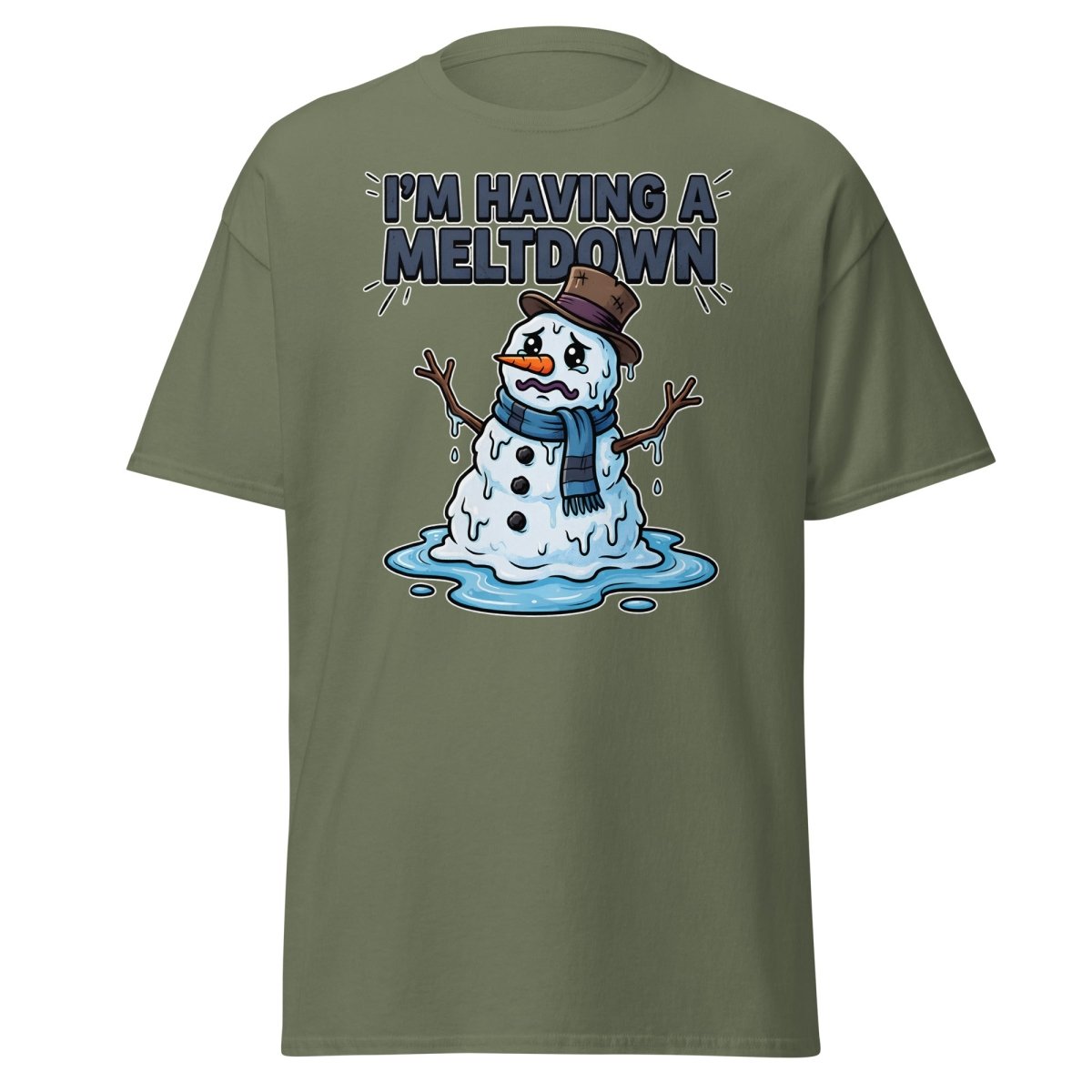 I'm Having a Meltdown Snowman T-Shirt - Funny Winter Tee - Military Green - TeeRipple