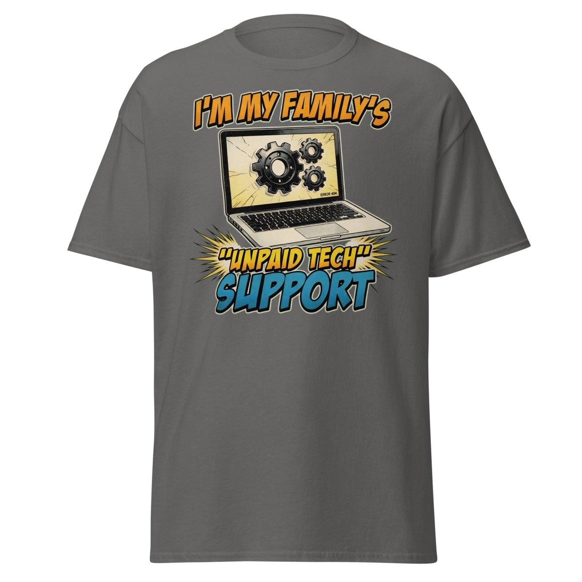 I'm My Family's Unpaid Tech Support Funny T-Shirt - Charcoal - TeeRipple