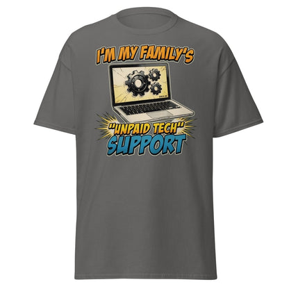 I'm My Family's Unpaid Tech Support Funny T-Shirt - Charcoal - TeeRipple