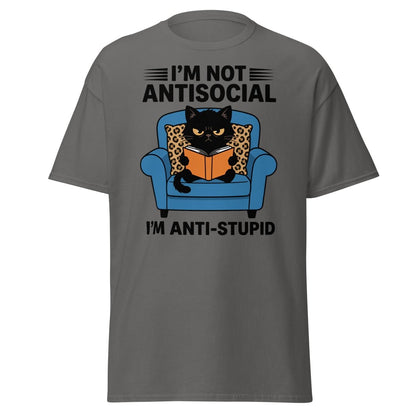I'm Not Antisocial I'm Anti-Stupid Cat T-Shirt - Charcoal - TeeRipple