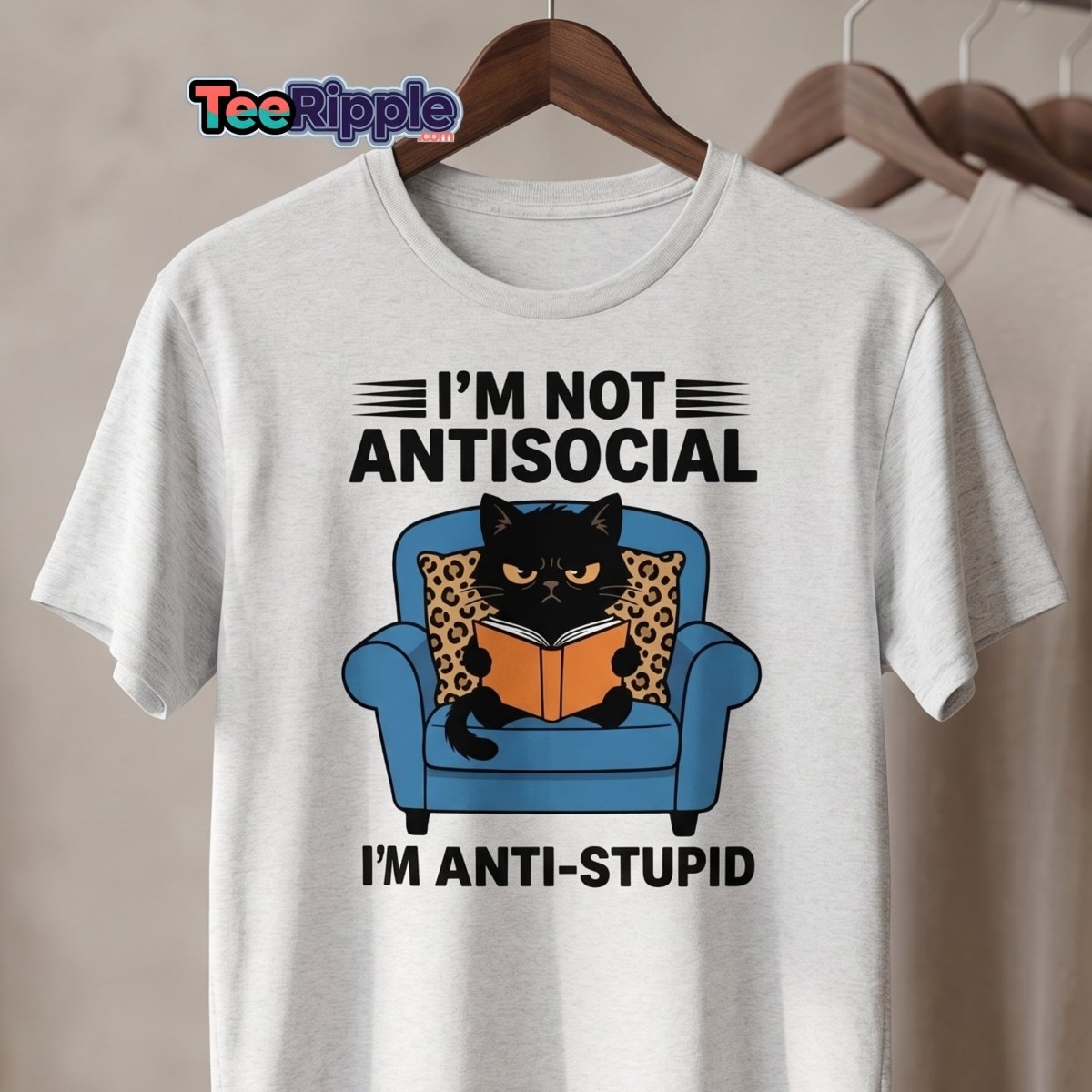I'm Not Antisocial I'm Anti-Stupid Cat T-Shirt - Turf Green - TeeRipple