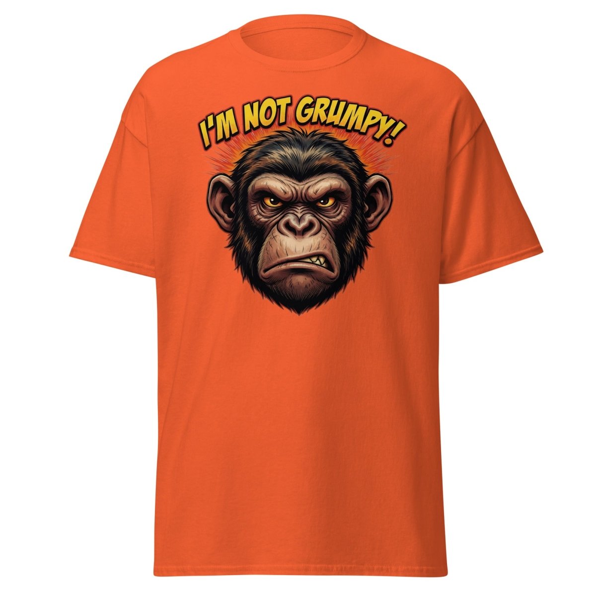 I'm Not Grumpy Monkey T-Shirt | Funny Chimp Tee - Orange - TeeRipple