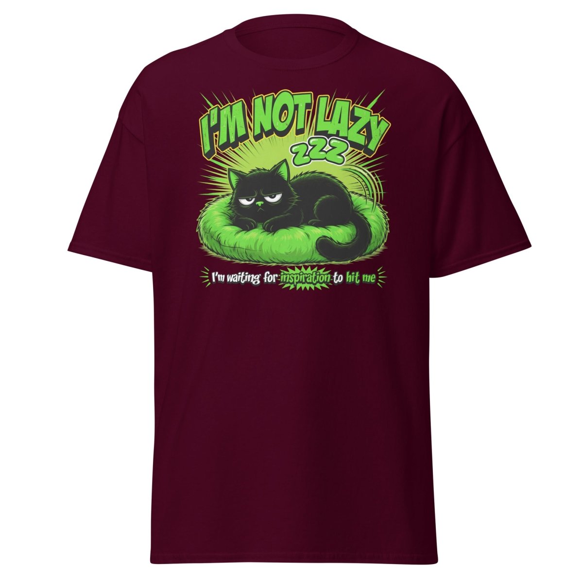 I'm Not Lazy Cat T-Shirt - Funny Lazy Inspiration Tee - Maroon - TeeRipple