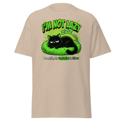 I'm Not Lazy Cat T-Shirt - Funny Lazy Inspiration Tee - Sand - TeeRipple