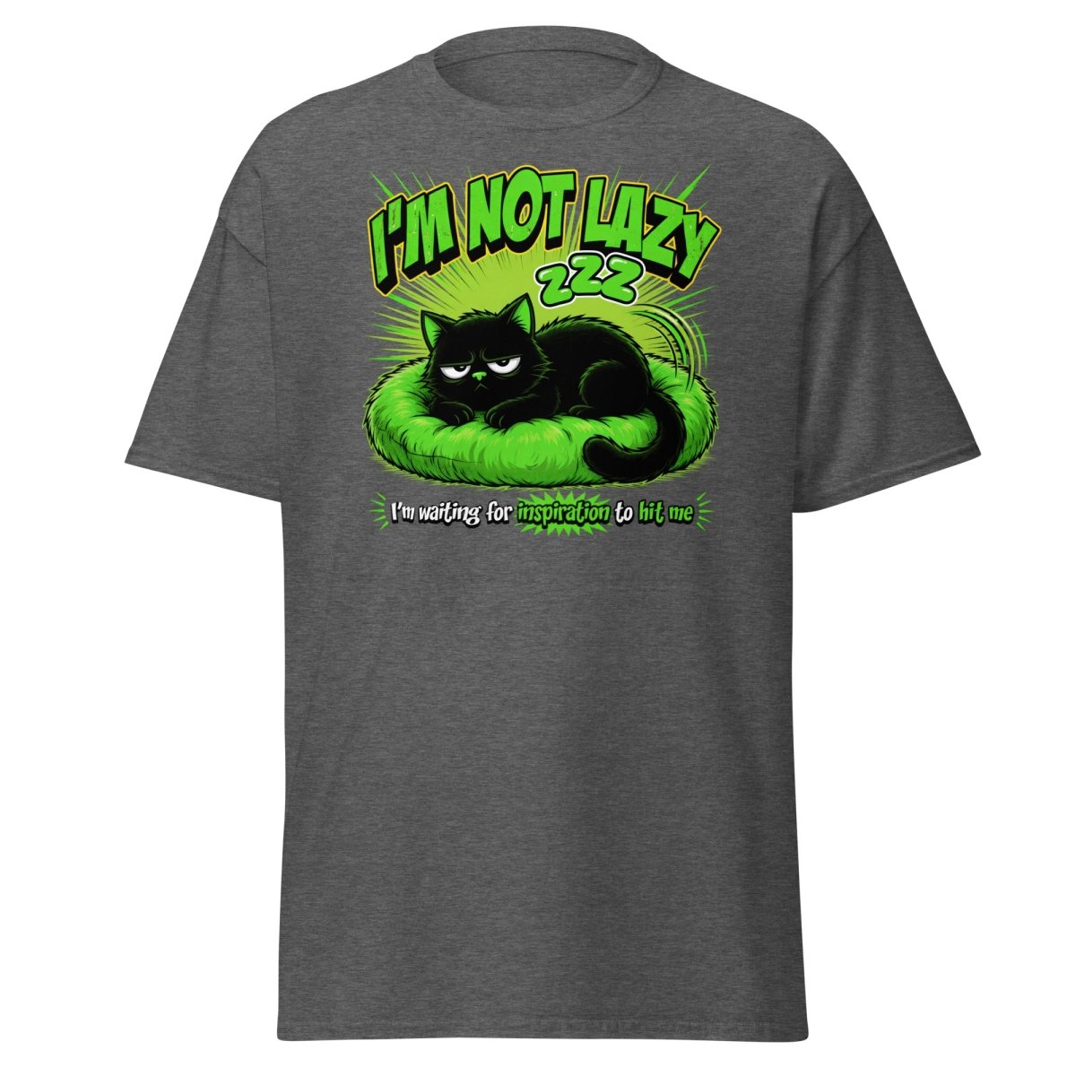 I'm Not Lazy Cat T-Shirt - Funny Lazy Inspiration Tee - Dark Heather - TeeRipple