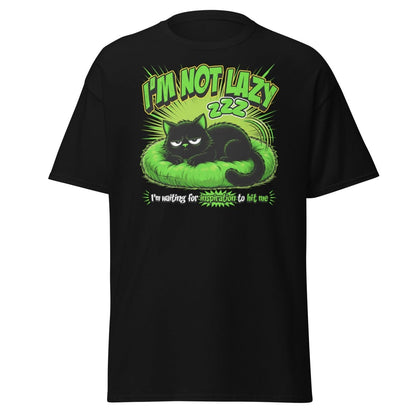 I'm Not Lazy Cat T-Shirt - Funny Lazy Inspiration Tee - Black - TeeRipple