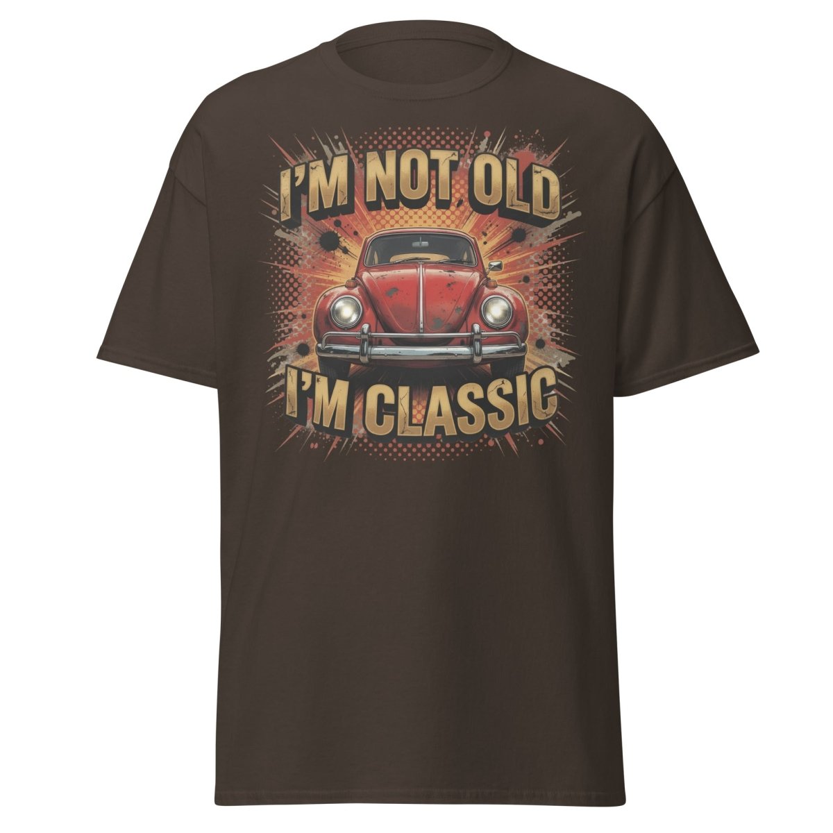 I'm Not Old I'm Classic Vintage Car T-Shirt | Funny Retro Tee - Dark Chocolate - TeeRipple