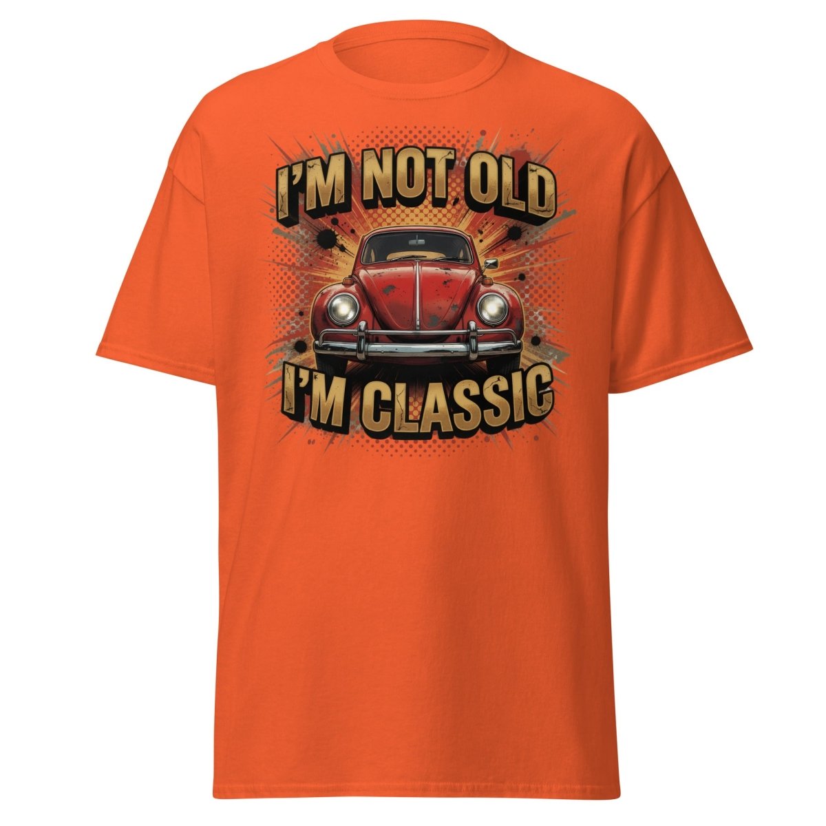I'm Not Old I'm Classic Vintage Car T-Shirt | Funny Retro Tee - Orange - TeeRipple