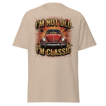 I'm Not Old I'm Classic Vintage Car T-Shirt | Funny Retro Tee - Sand - TeeRipple