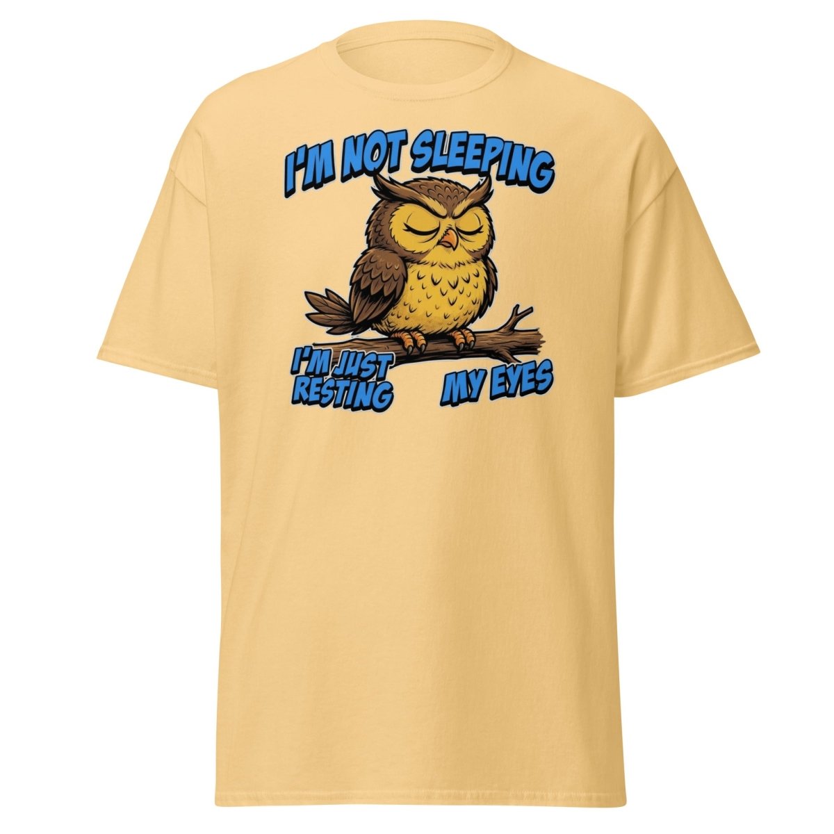 I'm Not Sleeping Owl T-Shirt – Funny Resting My Eyes Tee - Yellow Haze - TeeRipple