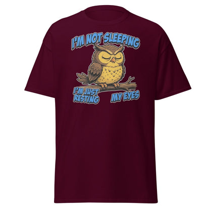I'm Not Sleeping Owl T-Shirt – Funny Resting My Eyes Tee - Maroon - TeeRipple
