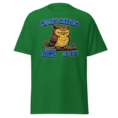 I'm Not Sleeping Owl T-Shirt – Funny Resting My Eyes Tee - Turf Green - TeeRipple