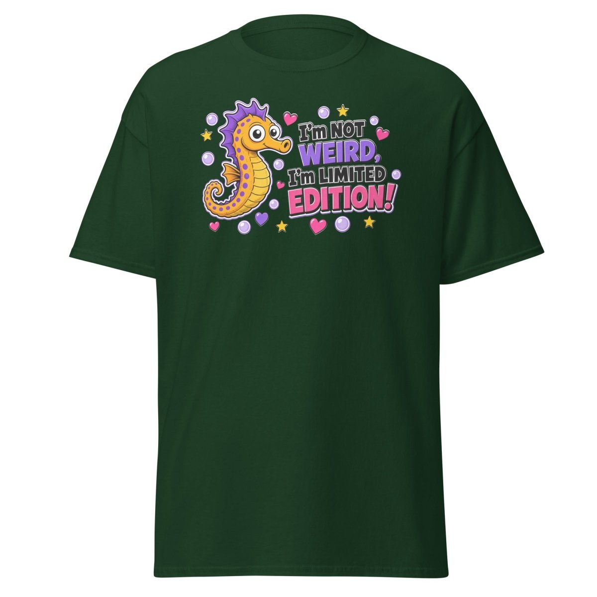 I'm Not Weird Limited Edition Tee - Forest Green - TeeRipple