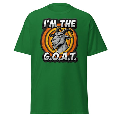 I'm The G.O.A.T. Funny Goat T-Shirt | Greatest Of All Time Tee - Turf Green - TeeRipple