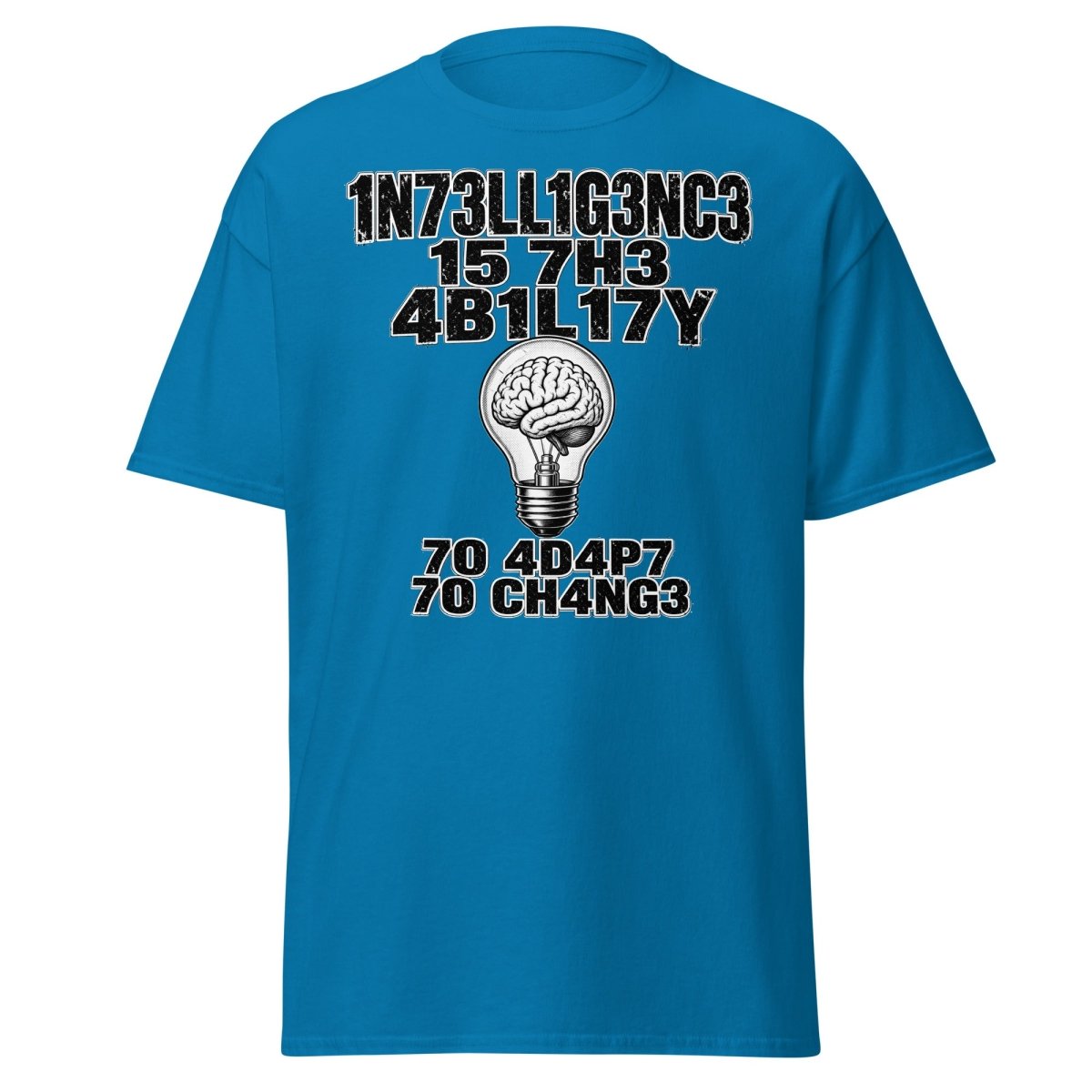 Intelligence Adapt to Change Leetspeak Brain T-Shirt - Sapphire - TeeRipple