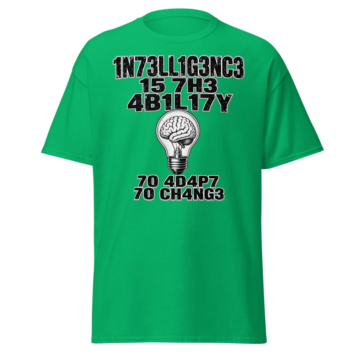 Intelligence Adapt to Change Leetspeak Brain T-Shirt - Irish Green - TeeRipple