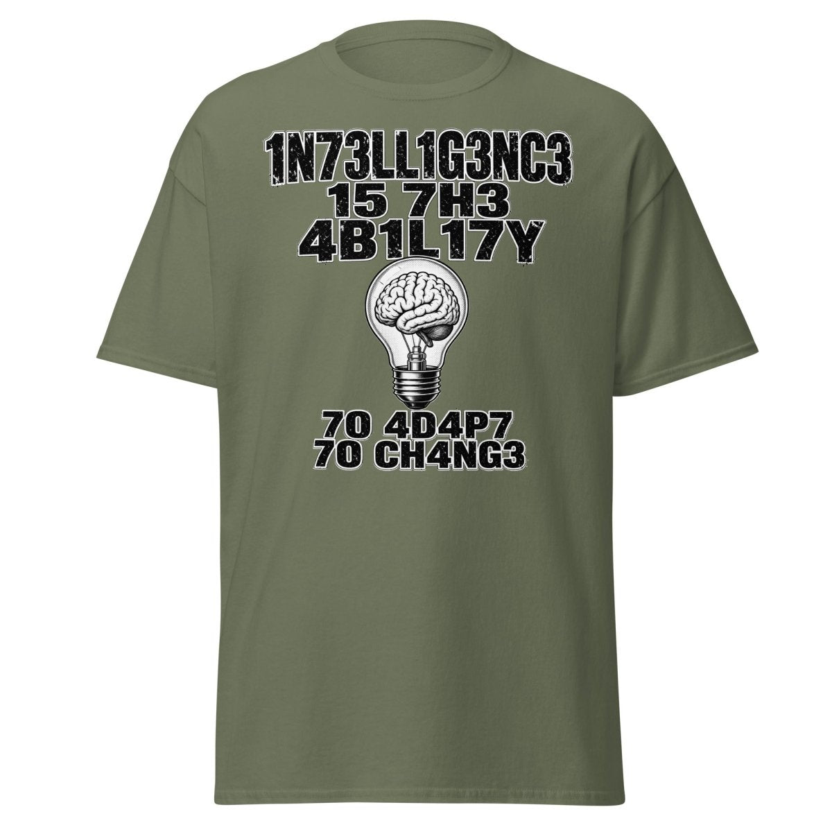 Intelligence Adapt to Change Leetspeak Brain T-Shirt - Military Green - TeeRipple