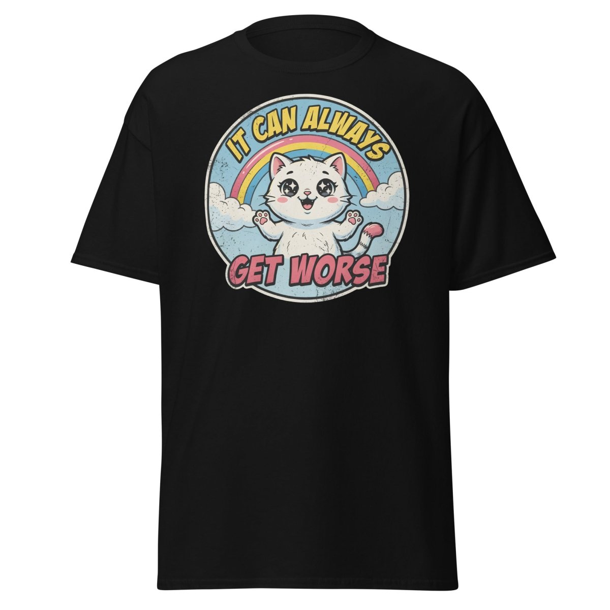 It Can Always Get Worse Funny Cat T-Shirt - Black - TeeRipple