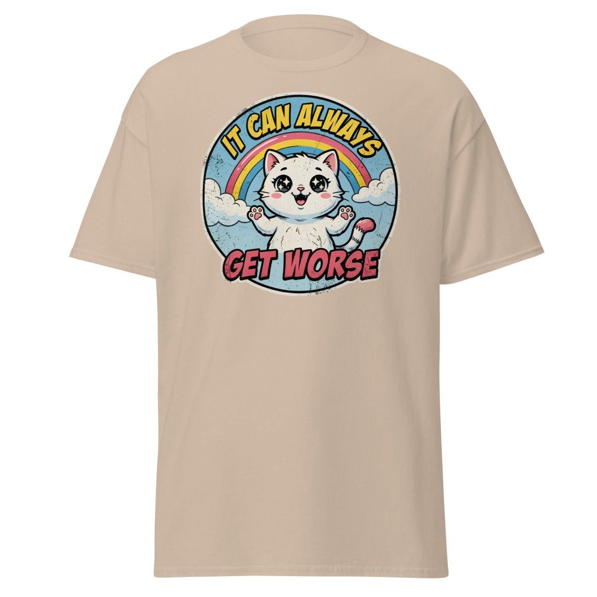 It Can Always Get Worse Funny Cat T-Shirt - Sand - TeeRipple