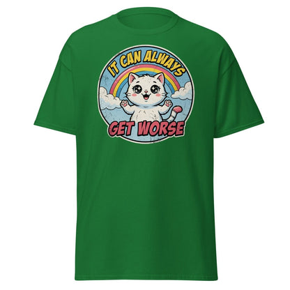 It Can Always Get Worse Funny Cat T-Shirt - Turf Green - TeeRipple
