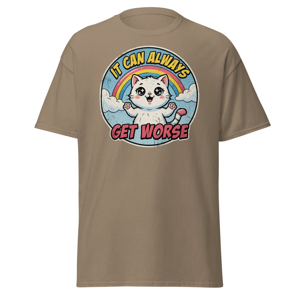 It Can Always Get Worse Funny Cat T-Shirt - Brown Savana - TeeRipple