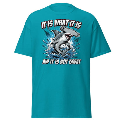 It Is What It Is Not Great Hammerhead Shark T-Shirt - Tropical Blue - TeeRipple