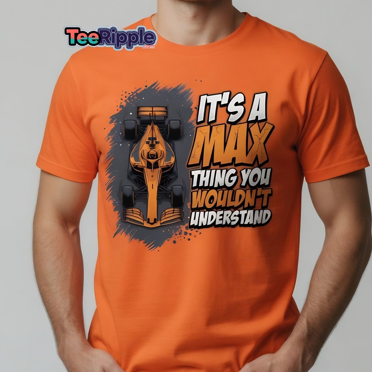 It's a Max Thing You Wouldn't Understand F1 T-Shirt - Maroon - TeeRipple