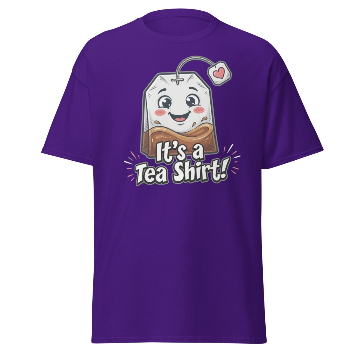 It's a Tea Shirt! Funny Tea Pun T-Shirt - Purple - TeeRipple