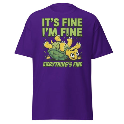 It's Fine I'm Fine Turtle T-Shirt Funny Sarcastic Tee - Purple - TeeRipple