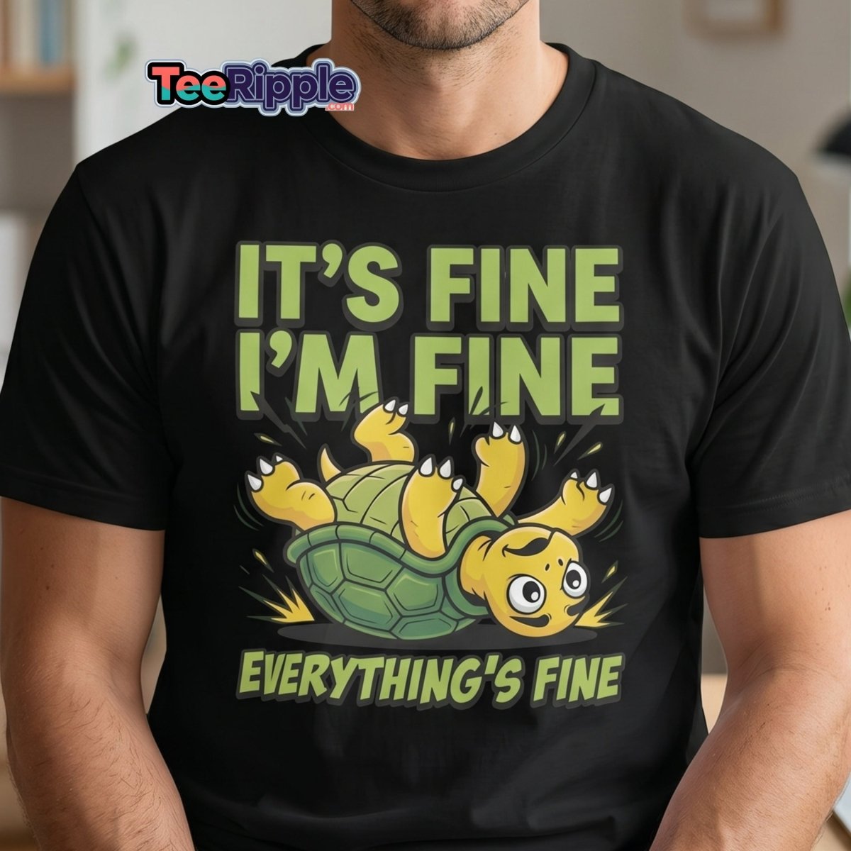 It's Fine I'm Fine Turtle T-Shirt Funny Sarcastic Tee - Maroon - TeeRipple