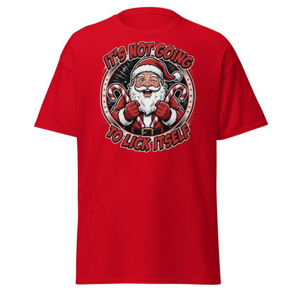 It's Not Going To Lick Itself Santa T-Shirt | Funny Christmas Tee - Red - TeeRipple