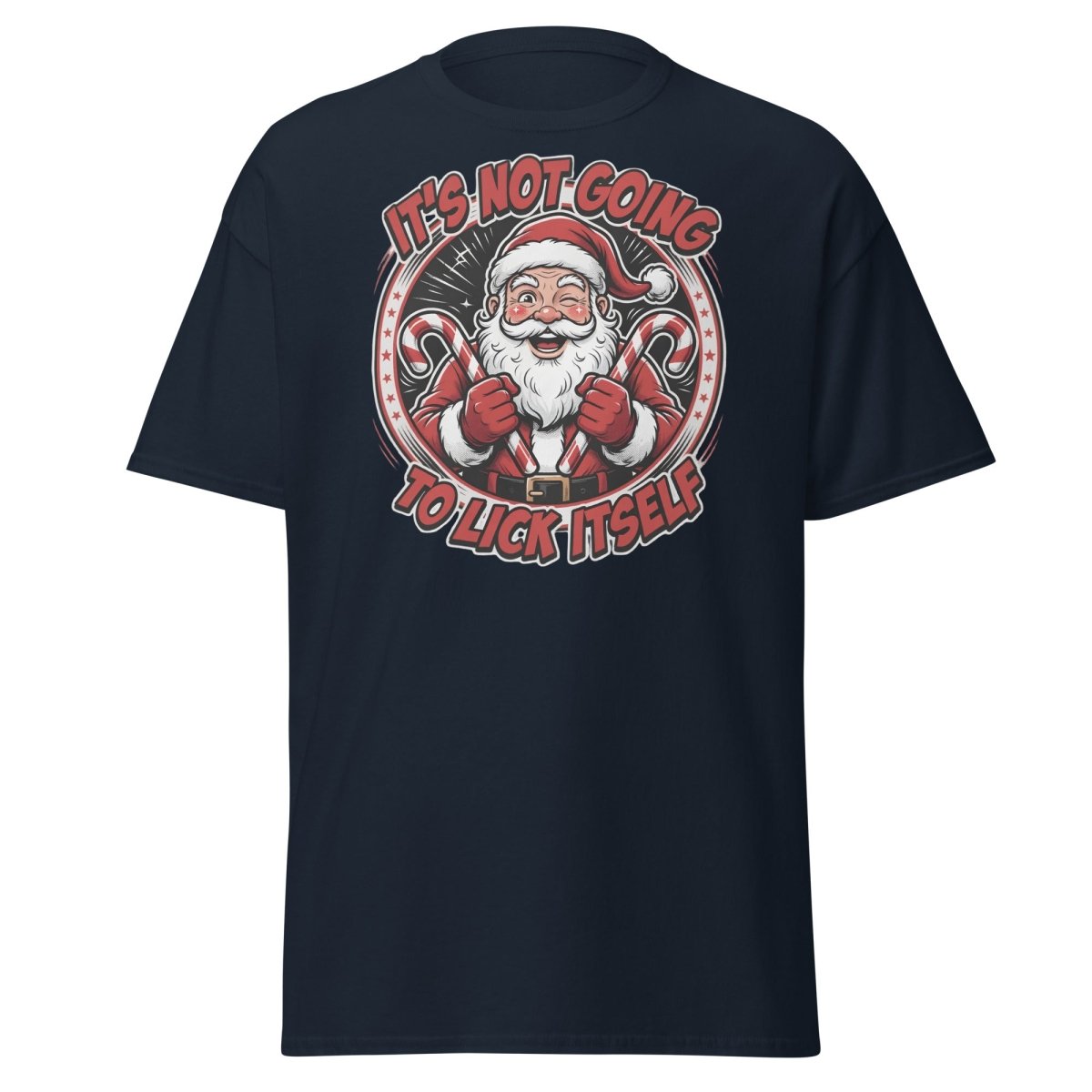 It's Not Going To Lick Itself Santa T-Shirt | Funny Christmas Tee - Navy - TeeRipple