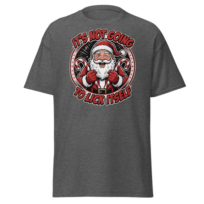 It's Not Going To Lick Itself Santa T-Shirt | Funny Christmas Tee - Dark Heather - TeeRipple