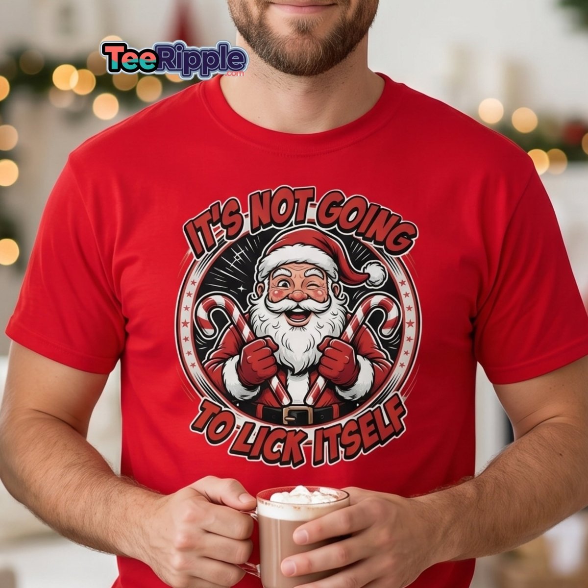 It's Not Going To Lick Itself Santa T-Shirt | Funny Christmas Tee - Maroon - TeeRipple