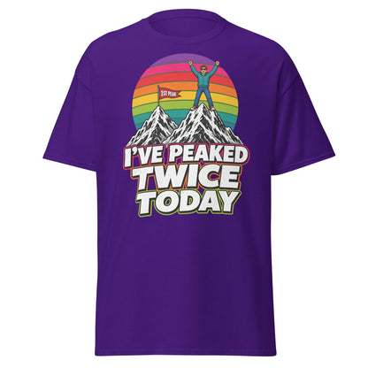 I've Peaked Twice Today Funny Hiking Pun T-Shirt - Purple - TeeRipple