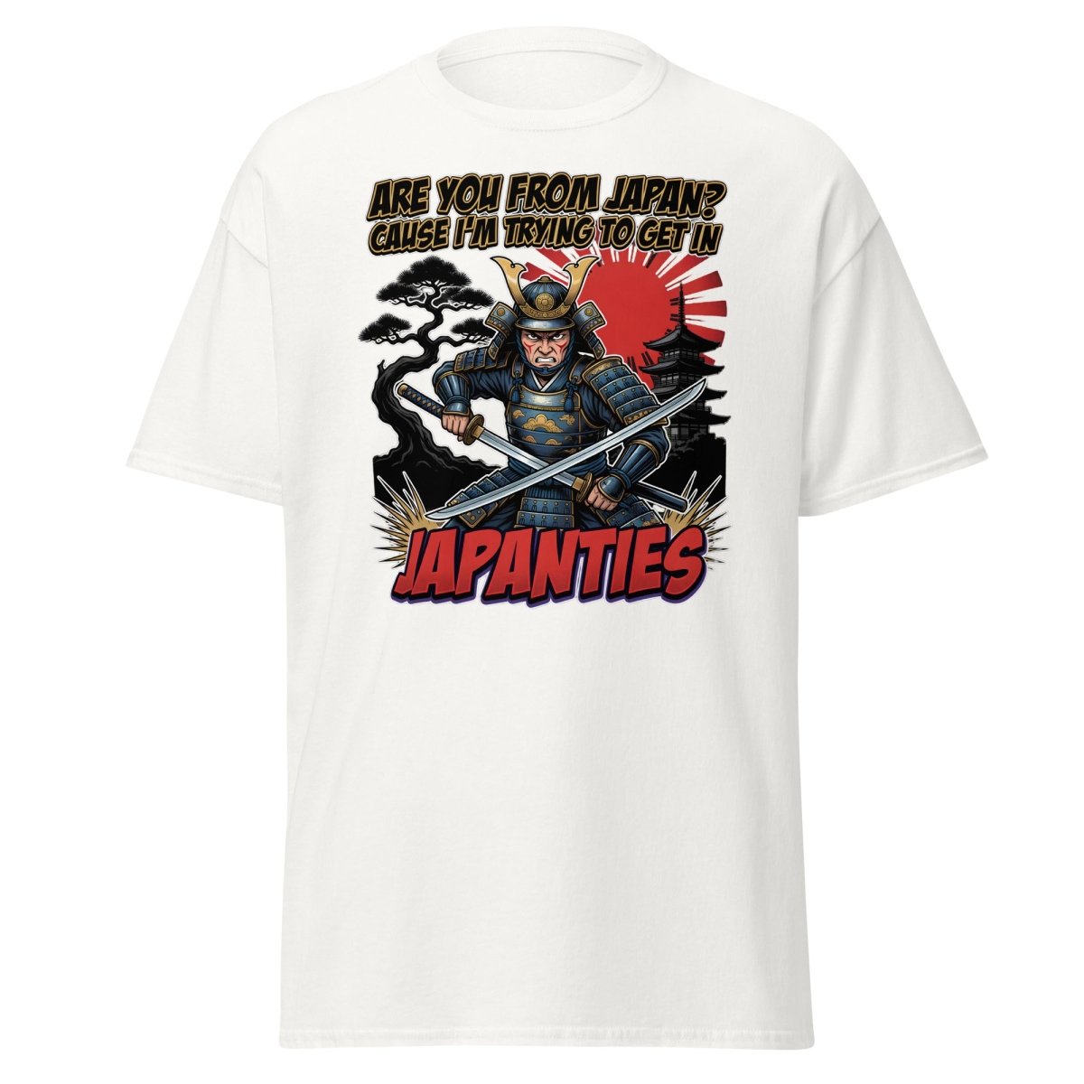 Japanties Samurai Funny T-Shirt - Adult Humor Pick Up Line - White - TeeRipple