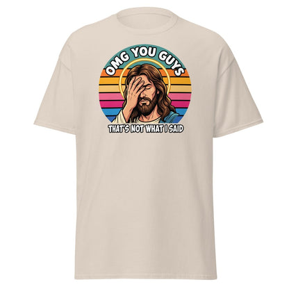 Jesus Facepalm "That's Not What I Said" T-Shirt - Natural - TeeRipple
