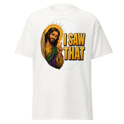 Jesus I Saw That Funny T-Shirt – Comic Religious Humor - White - TeeRipple
