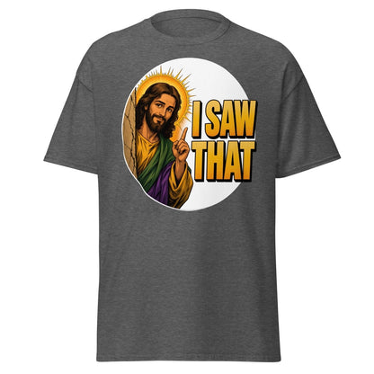 Jesus I Saw That Funny T-Shirt – Comic Religious Humor - Dark Heather - TeeRipple