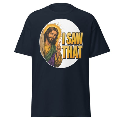 Jesus I Saw That Funny T-Shirt – Comic Religious Humor - Navy - TeeRipple