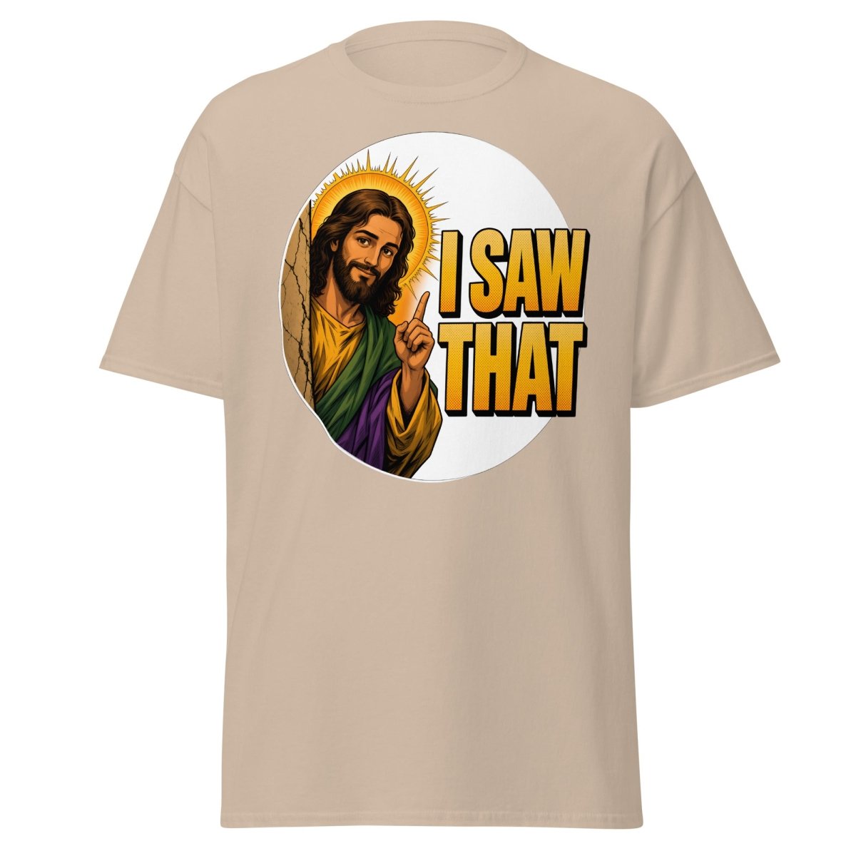 Jesus I Saw That Funny T-Shirt – Comic Religious Humor - Sand - TeeRipple