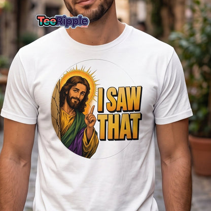 Jesus I Saw That Funny T-Shirt – Comic Religious Humor - Maroon - TeeRipple