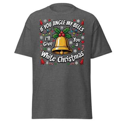 Jingle My Bells White Christmas Funny Adult T-Shirt - Dark Heather - TeeRipple