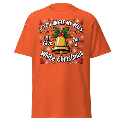 Jingle My Bells White Christmas Funny Adult T-Shirt - Orange - TeeRipple