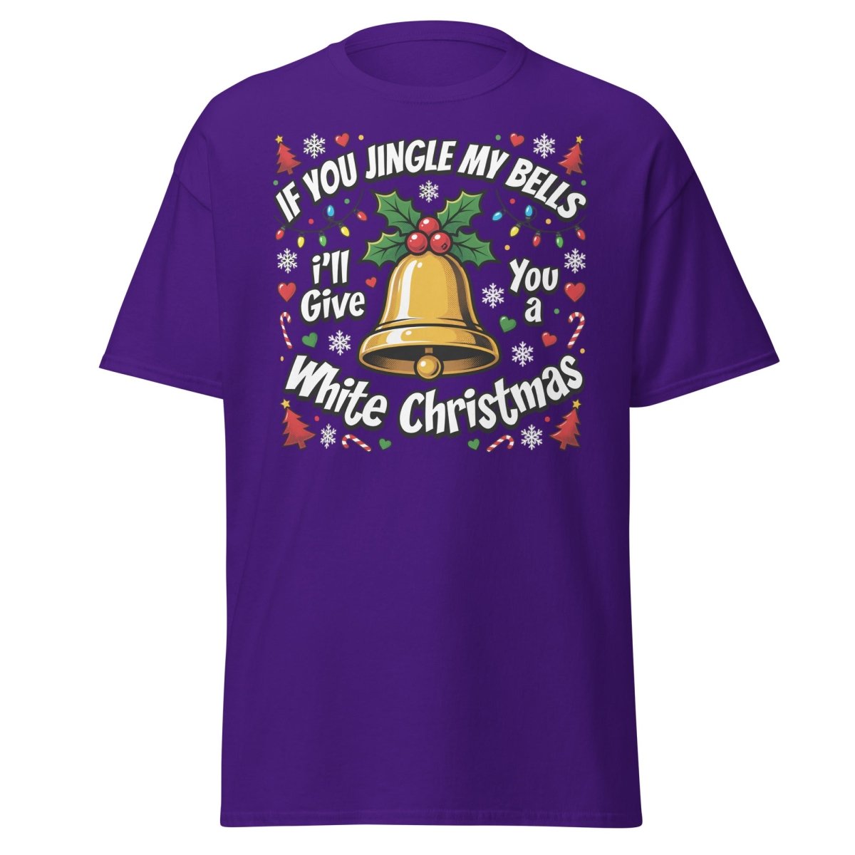 Jingle My Bells White Christmas Funny Adult T-Shirt - Purple - TeeRipple