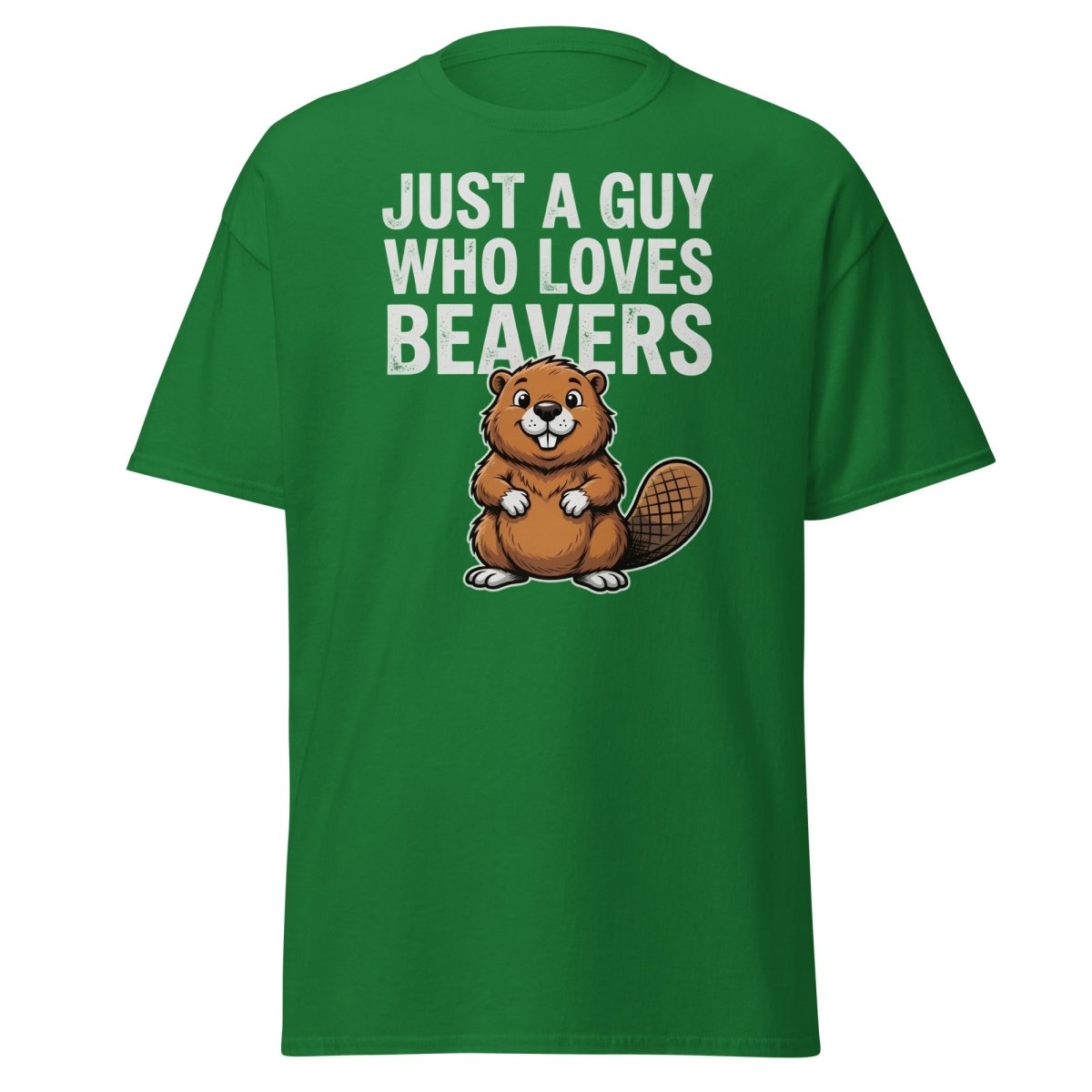 Just A Guy Who Loves Beavers Funny Pun T-Shirt - Turf Green - TeeRipple
