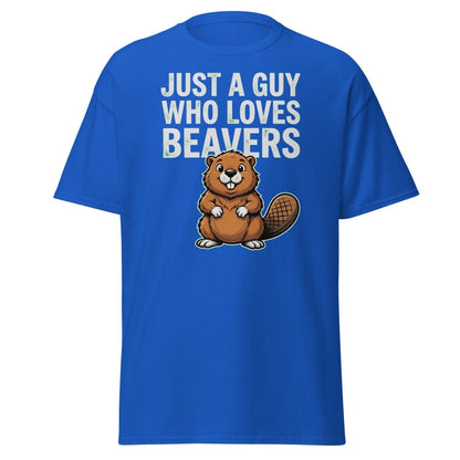 Just A Guy Who Loves Beavers Funny Pun T-Shirt - Royal - TeeRipple