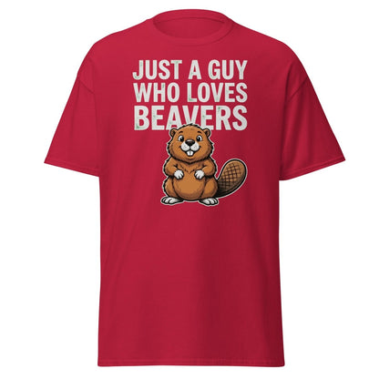 Just A Guy Who Loves Beavers Funny Pun T-Shirt - Cardinal - TeeRipple